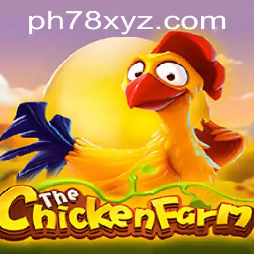 Discover the Thrilling World of ChickenFarm with PH78