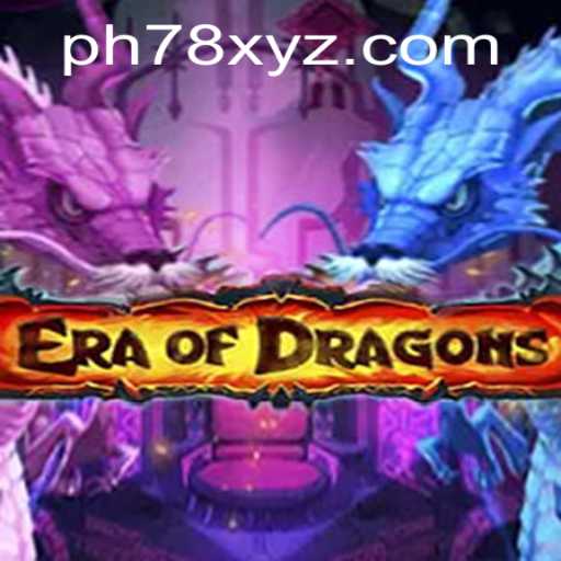 EraOfDragons: Unleashing the Mythical Adventure in PH78
