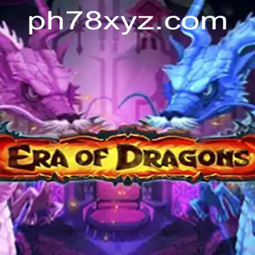 EraOfDragons: Unleashing the Mythical Adventure in PH78