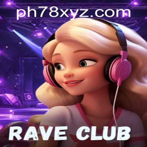 Discover the Electrifying World of RaveClub: Embrace the Beat of Adventure